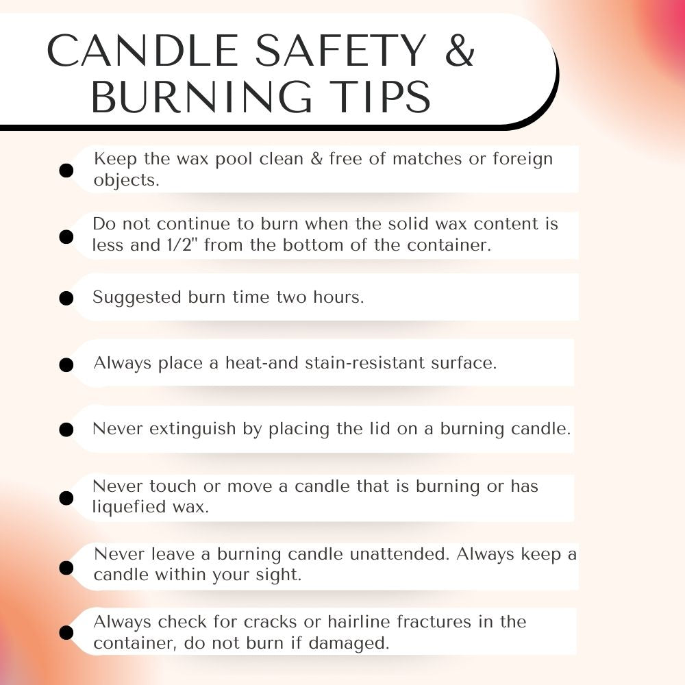 Circle E Candle Safety and Burning Tips
