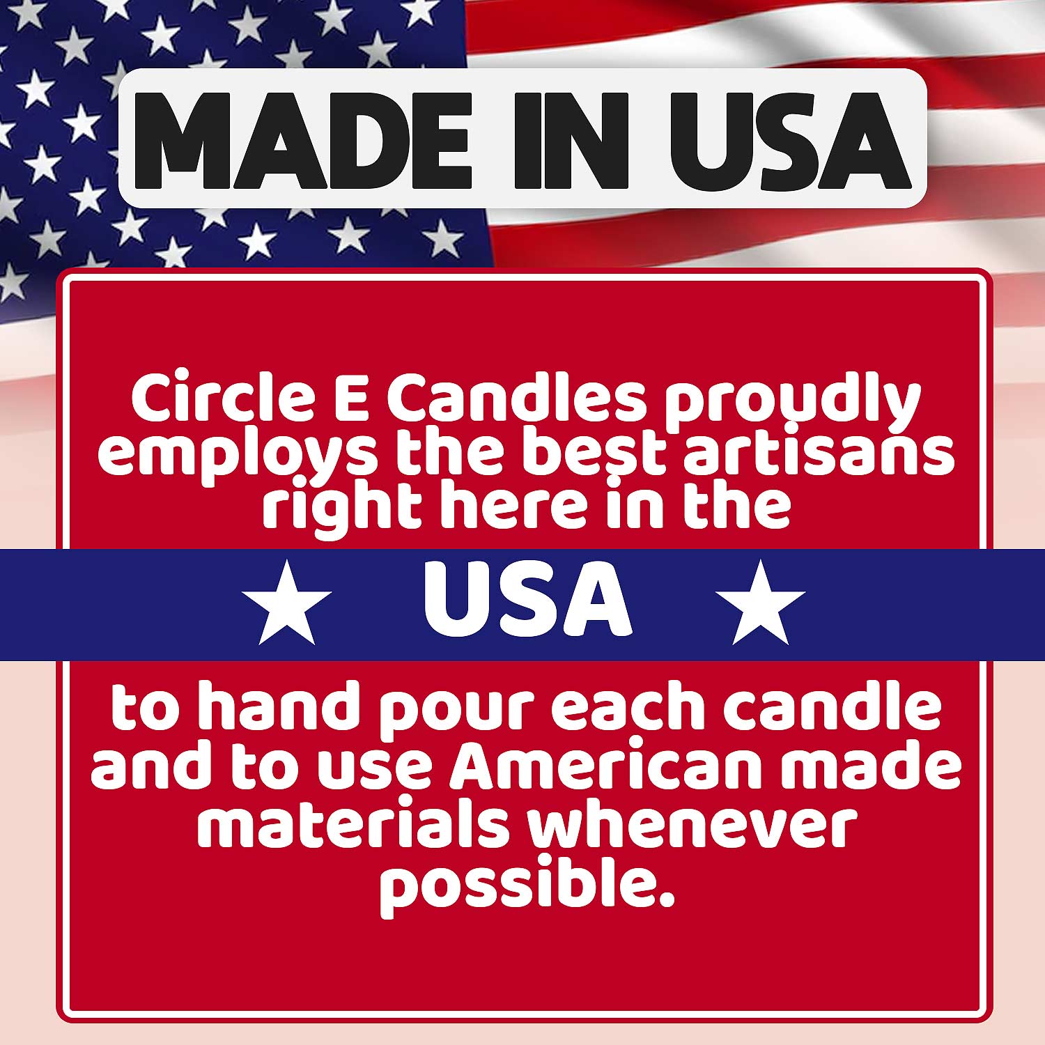 Circle E Candles Made in USA