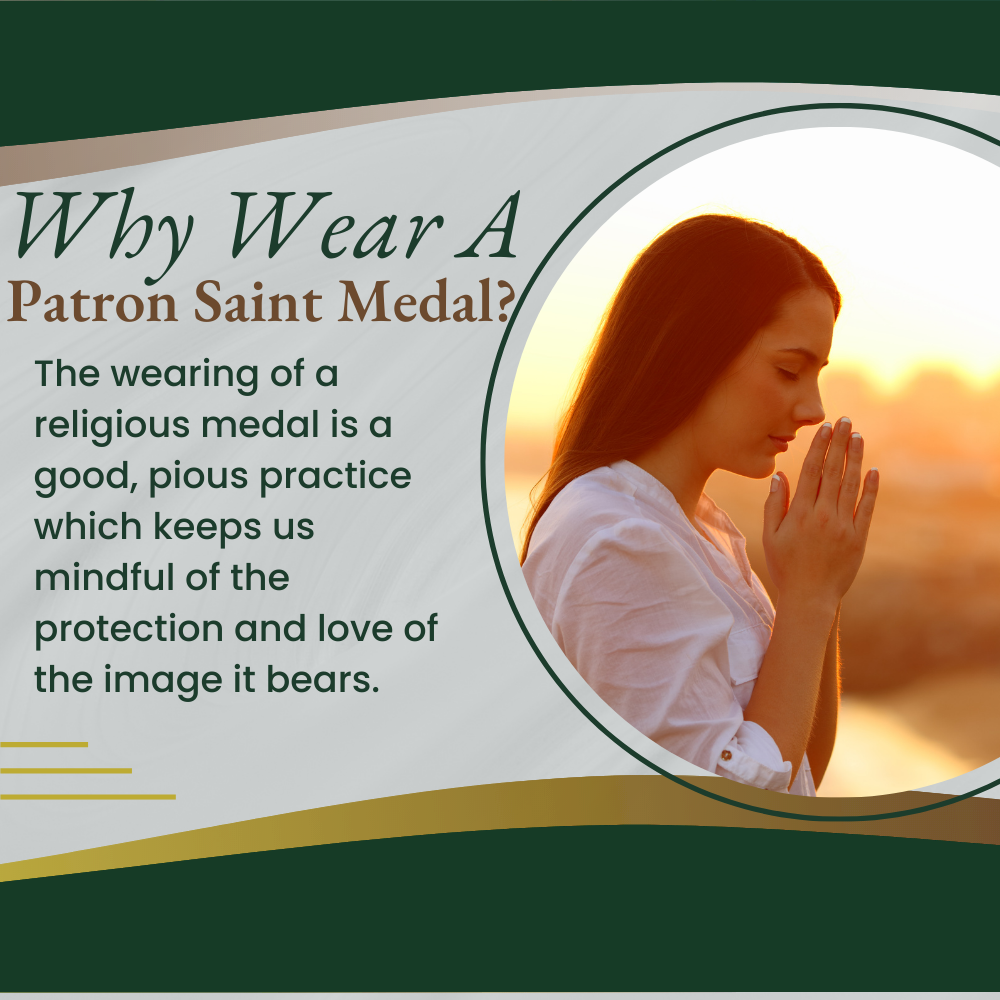 Why Wear A Patron Saint Medal